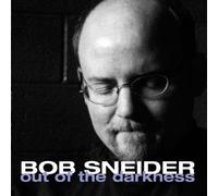 Bob Sneider - Out of the Darkness