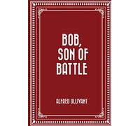 Bob, Son of Battle