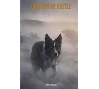 Bob, Son of Battle: The Classic Edition