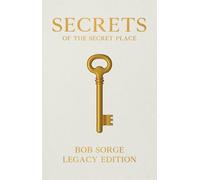 Bob Sorge Secrets of the Secret Place Legacy Edition (Paperback) (US IMPORT)