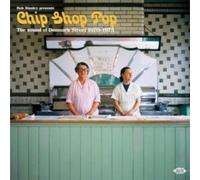 Bob Stanley Presents Chip Shop Pop The S