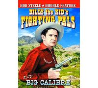 Bob Steele Double Feature: Billy The Kid's Fighting Pals (1941) / Big Calibre (1935) (DVD) (1935) (All Regions) (NTSC) (US Import)