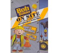 Bob the Builder: On-Site, Roads and Bridges