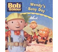 Bob the Builder:Wendys Busy Day