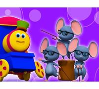 Bob The Train - Three Blind Mice