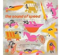Bob Thompson - The Sound of Speed [VINYL]