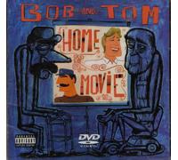 Bob & Tom: Home Movie