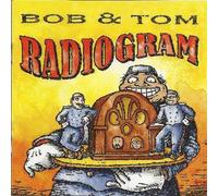 Bob & Tom - Radiogram