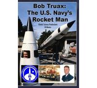 Bob Traux: The Us Navy's Rocket Man [DVD] [2007] [Region 1] [US Import] [NTSC]