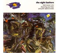 Bob Trio Mover - The Night Bathers