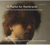 Bob Van Asperen - A Playlist For Rembrandt