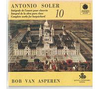 Bob Van Asperen - Soler: Harpsichord Works, Vol.10