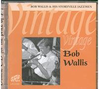 Bob Wallis & His Storyville Ja - Vintage Bob Wallis