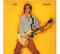 BOB WELCH - Bob Welch [Vinyl LP]