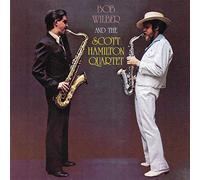 Bob Wilber - Bob Wilber And The Scott Hamilton Quartet