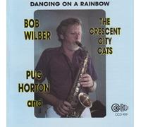 Bob Wilber - Dancing on a Rainbow