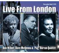 Bob Wilber, Dave Mckenna & ""pug"" Horton Quintet - Live From London