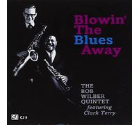 Bob Wilber Quintet - Blowin' The Blues Away