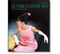 Bob Willoughby. Audrey Hepburn: Photographs 1953-1966