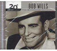 BOB WILLS - 20th Century Masters - The Millennium Collection: The Best of Bob Wills