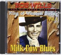 Bob Wills & Texas Playboys - Milk Cow Blues