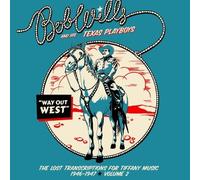 BOB WILLS AND HIS TEXAS PLAYBOYS: WAY OUT WEST - THE LOST TRANS - CD BRAND NEW