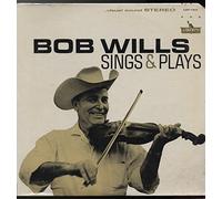 Bob Wills & His Texas Playboys - Bob Wills Sings & Play (LP)