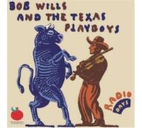 Bob Wills & His Texas Playboys - Radio Days