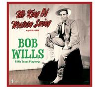 Bob Wills & His Texas Playboys - Bob Wills & His Texas Playboys - The King Of Western Swing: 1944-48