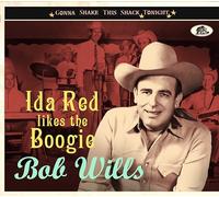Bob Wills - Ida Red Likes the Boogie - Gonna Shake This Shack Tonight