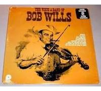 Bob Wills - The Voice & Band Of Bob Wills