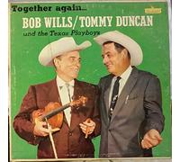 Bob Wills & Tommy Duncan - Together Again