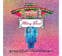 Bob Wilson From Strawberry Fields to Abbey Road: A Billy Shears Story Bob Wilson Multicolor