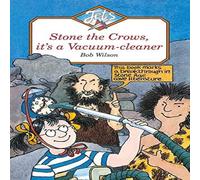 Bob Wilson STONE THE CROWS, IT'S A VACUUM-CLEANER Paperback Book Bob Wilson Multicolor