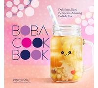 Boba Cookbook: Delicious, Easy Recipes for Amazing Bubble Tea