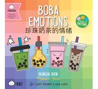 Boba Emotions - Simplified: A Bilingual Book in English and Mandarin with Simplified Characters and Pinyin (Bitty Bao)
