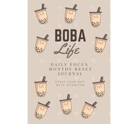 Boba Life Daily Focus & Monthly Reset Journal: A Minimal 6x9 Undated Planner for Clarity and Intentional Living