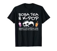 Boba tea & k-pop aren't my whole life K-pop girl T-Shirt
