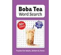 Boba Tea Word Search: Word Searches with Easy to Read Print about Boba Tea, Bubble Tea, Ingredients and More, 6x9 ,110 pages, Solutions Included, Gift for Vacations, Holidays, and Free Times