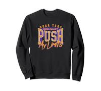 Boba Teas Are What Push My Limits Funny Training Sweatshirt
