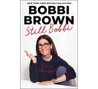 Bobbi Brown Still Bobbi (Hardback) (US IMPORT)