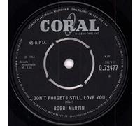 BOBBI MARTIN 45 RPM Don't Forget I Still Love You / On The Outside (Looking In)