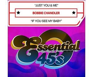 Bobbie Chandler - Just You & Me/If You See My Baby