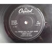 Bobbie Gentry - I'll Never Fall In Love Again - Bobbie Gentry 7" 45