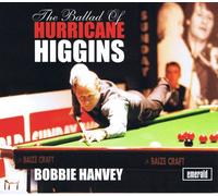 Bobbie Hanvey - The Ballad of Hurrican Higgins