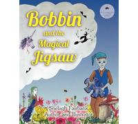 Bobbin and the Magical Jigsaw: 1 (Bobbin's Magical Adventures)