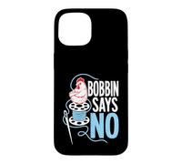Bobbin Says No Chicken Craft Case for iPhone 15