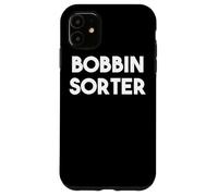 Bobbin Sorter Case for iPhone 11