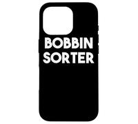 Bobbin Sorter Case for iPhone 16 Pro
