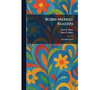 Bobbs-Merrill Readers: The Fifth Reader